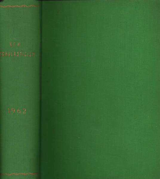 The new scholasticism Volume XXXVI 1962 n.1-2-3-4