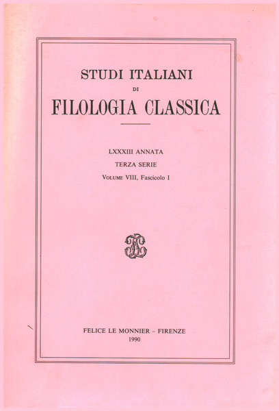 Studi italiani di filologia classica LXXXIII Annata. Terza Serie. Volume …
