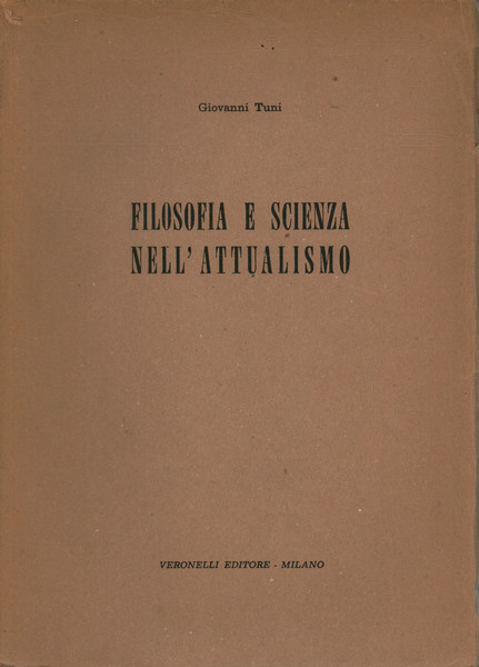 Filosofia e scienza nell'attualismo