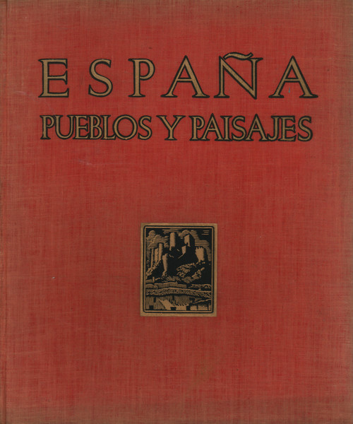 España. Pueblos y paisajes