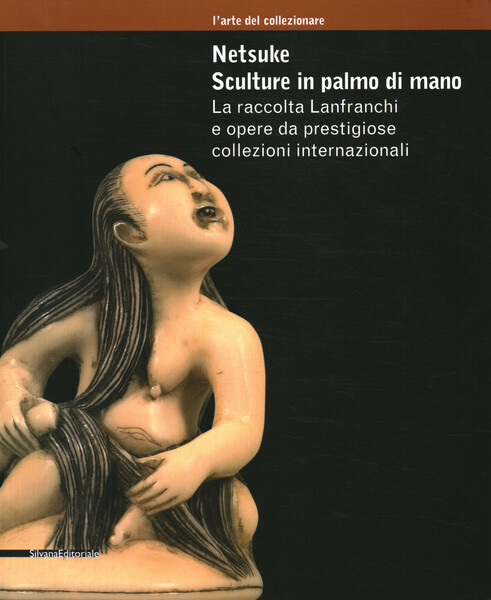 Netsuke. Sculture in palmo di mano