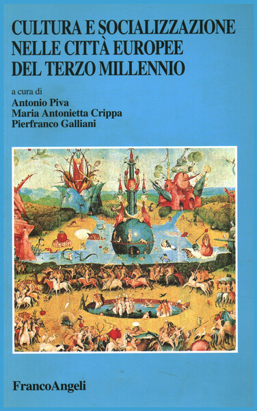 Cultura e socializzazione nelle città europee del terzo millennio