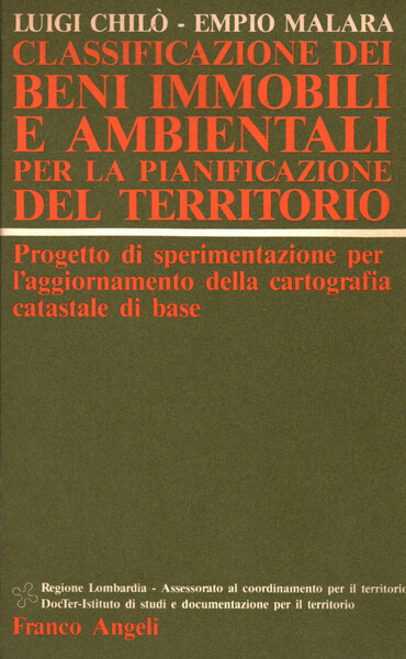 Classificazione dei beni immobili e ambientali per la pianificazione del …