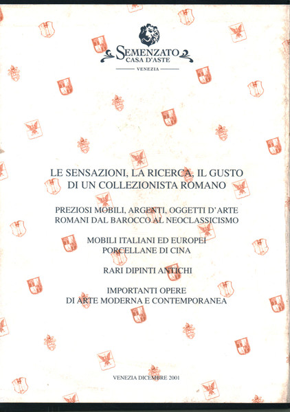 Le sensazioni, la ricerca, il gusto di un collezionista romano …