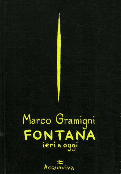 Lucio Fontana. Ieri e oggi