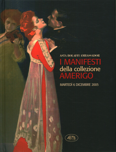 Asta Bolaffi Ambassador. I manifesti della collezione Amerigo