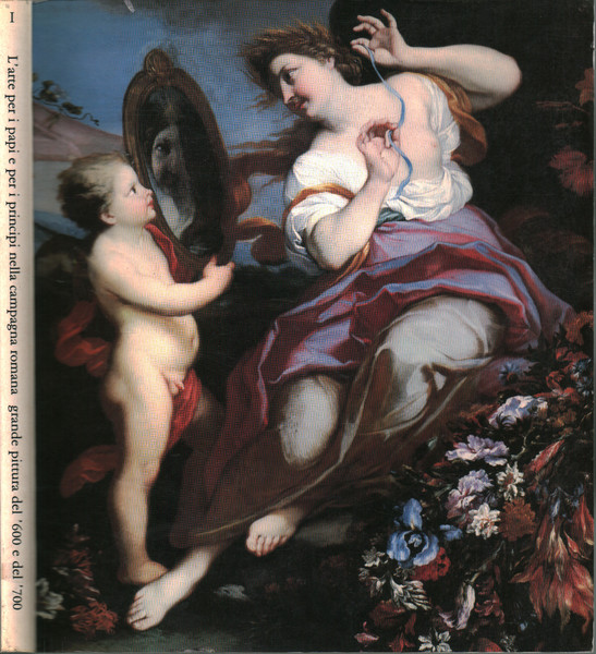 L'arte per i papi e per i principi nella campagna …