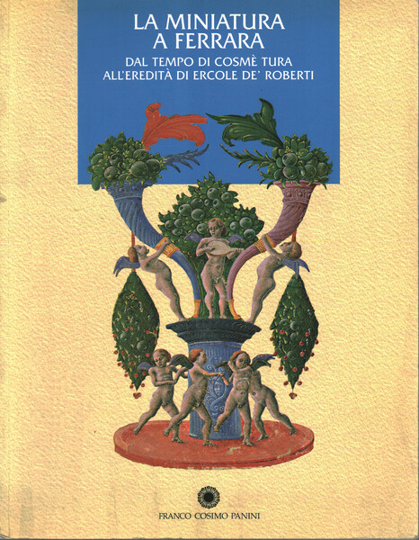 La miniatura a Ferrara