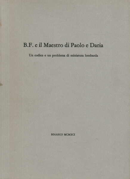 B.F. e il Maestro di Paolo e Daria
