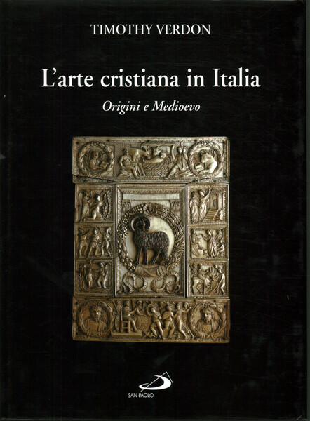 L'arte cristiana in Italia (volume 1)