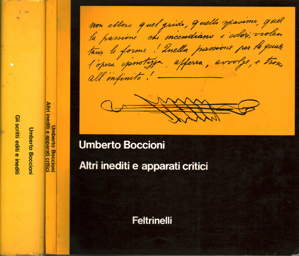 Gli scritti editi e inediti. Altri inediti e apparati critici …