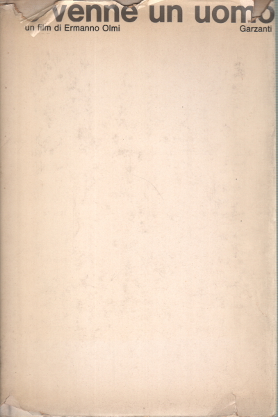 E venne un uomo