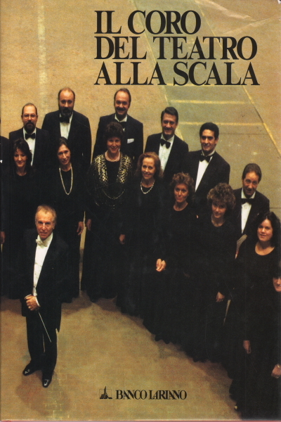 Il coro del Teatro alla Scala