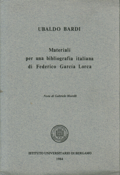 Materiali per una bibliografia italiana di Federico García Lorca