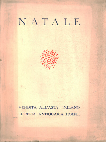 Vendita di Natale. Libri figurati del secolo XVIII, edizioni originali, …