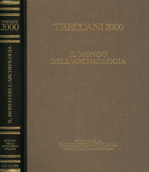 CD-Rom Treccani 2000. Il mondo dell'archeologia: storia, metodi, protagonisti