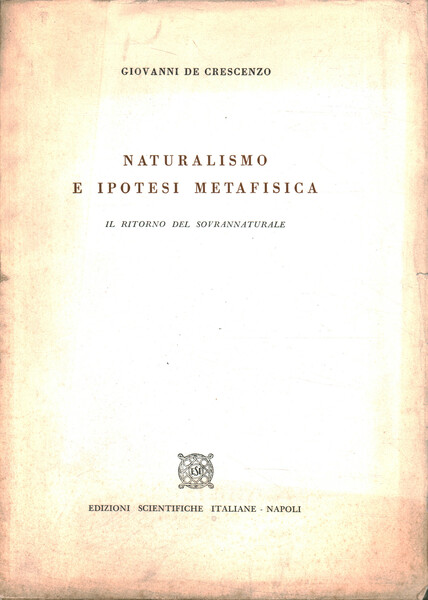 Naturalismo e ipotesi metafisica