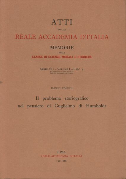 Atti della Reale Accademia d'Italia. Serie VII. Volume I. Fascicolo …