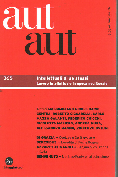 Aut aut (365) Intellettuali di se stessi. Lavoro intellettuale in …