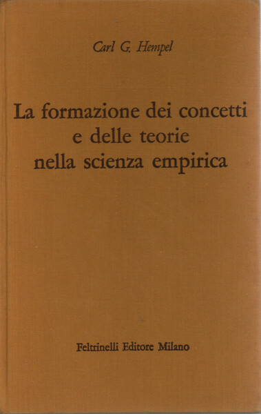 La formazione dei concetti e delle teorie nella scienza empirica