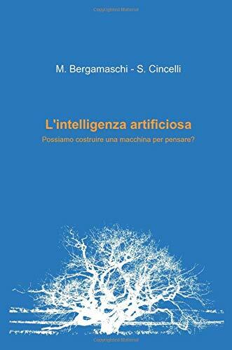 L'intelligenza artificiosa