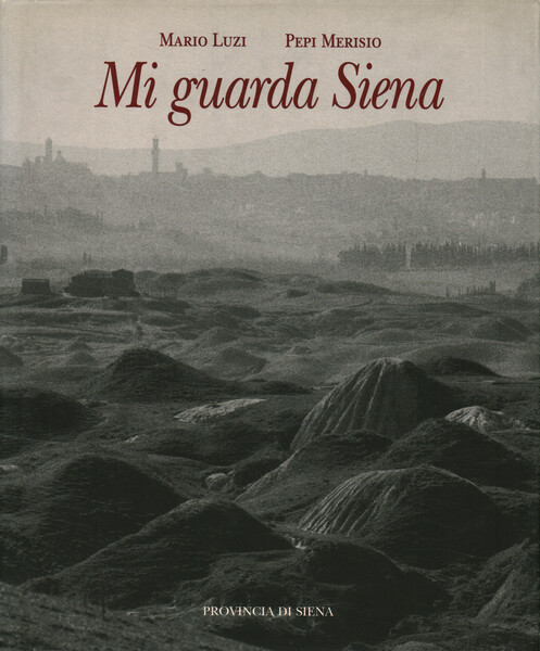 Mi guarda Siena