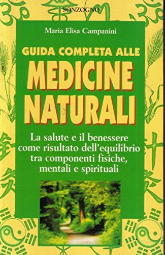 Guida completa alle medicine naturali