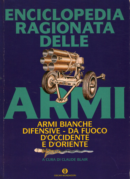 Enciclopedia ragionata delle Armi
