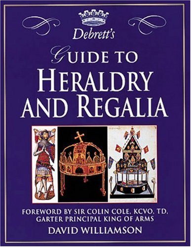 Debrett's Guide to Heraldry and Regalia