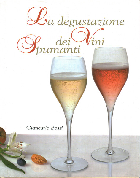 La degustazione dei vini spumanti