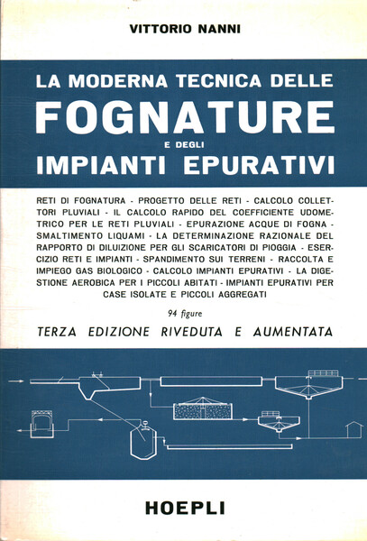 La moderna tecnica delle fognature e degli impianti epurativi