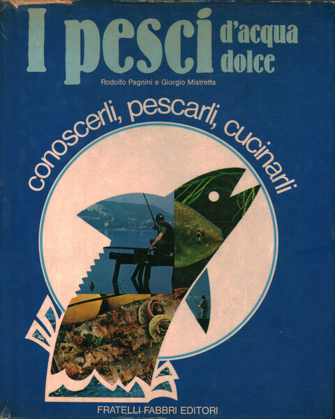 I pesci d'acqua dolce