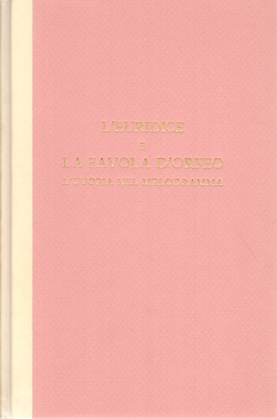 L'Euridice e la favola d'Orfeo