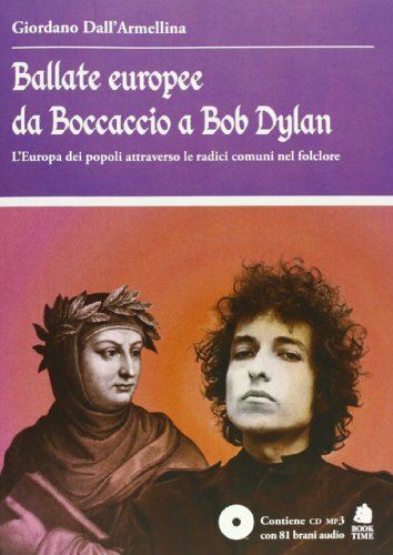 Ballate europee da Boccaccio a Bob Dylan. Le origini del …