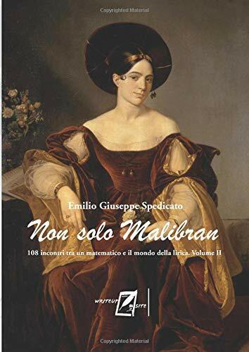 Non solo Malibran.