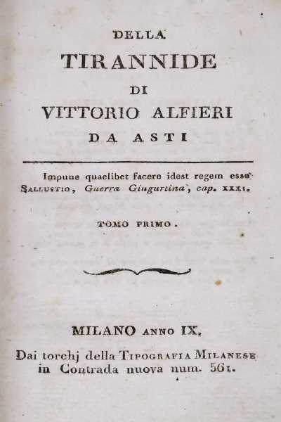 Della tirannide di Vittorio Alfieri da Asti. Tomo primo e …