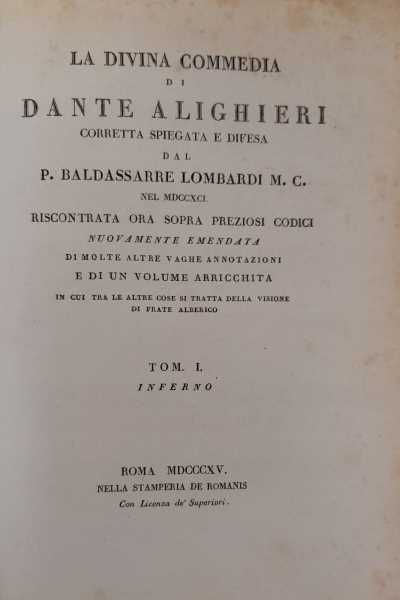 La Divina Commedia di Dante Alighieri corretta spiegata e difesa …