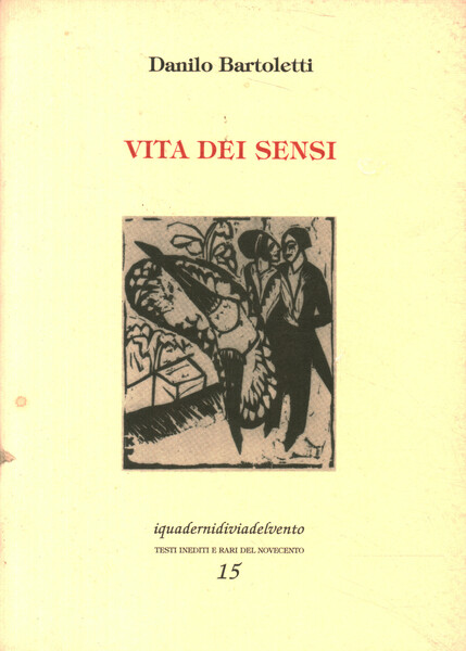 Vita dei sensi e altri racconti