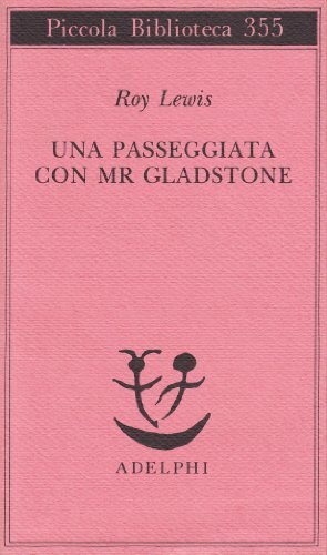 Una passeggiata con Mr Gladstone