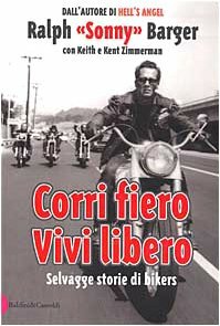 Corri fiero, vivi libero