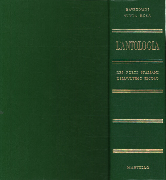 L'antologia dei poeti italiani dell'ultimo secolo