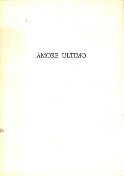 Amore ultimo