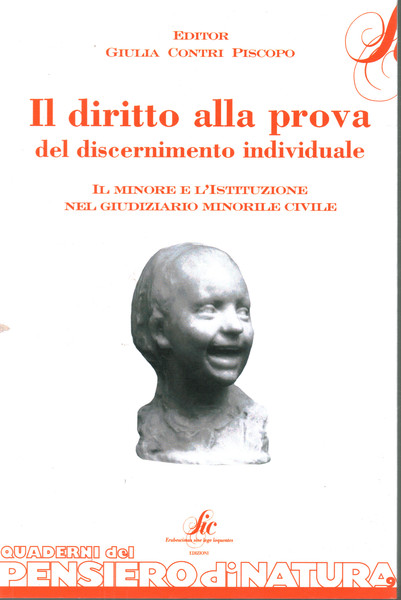 Il diritto alla prova del discernimento individuale