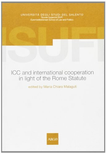 ICC and international cooperation in light of the Rome Statute