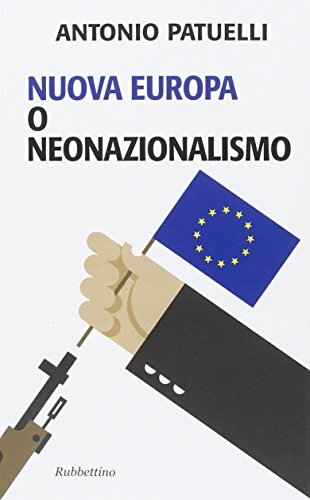 Nuova Europa o neonazionalismo