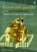 Il valore delle garanzie immobiliari