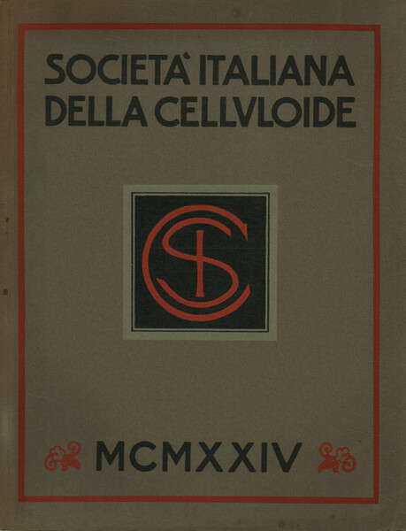 La società italiana della celluloide inaugura il sul stablimento MCMXXIV, …