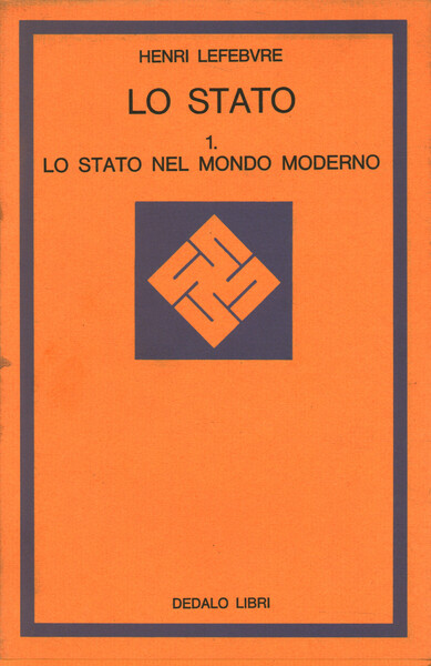 Lo Stato. Lo Stato nel mondo moderno (Volume 1)