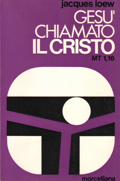 Gesù chiamato il Cristo