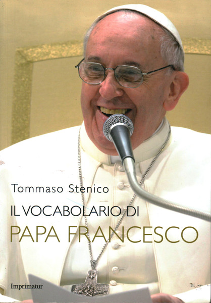 Il vocabolario di Papa Francesco